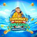 Fishmonger Triple Catch(Hold and Win)
